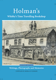 Holman's - Whitby's Time Travelling Bookshop by Angela O'Connor