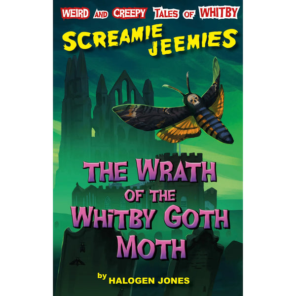 Screamie Jeemies - The Wrath of the Whitby Goth Moth by Halogen Jones