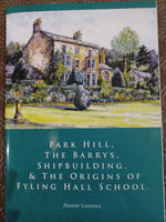 The Origins of Fyling Hall School by Alastair Laurence