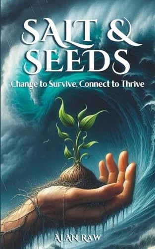Salt & Seeds by Alan Raw