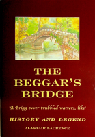The Beggar's Bridge by Alastair Laurence