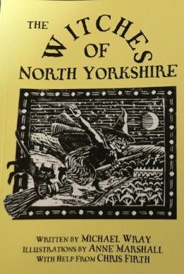 The Witches of North Yorkshire by Michael Wray (Caedmon Storytellers Book 2)
