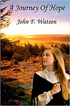 A Journey of Hope by John Watson