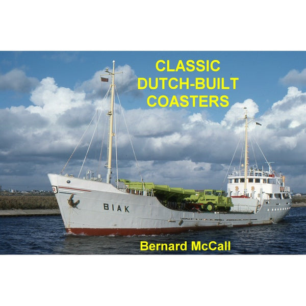 Classic Dutch-Built Coasters by Bernard McCall
