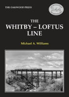 The Whitby-Loftus Line by Michael A Williams